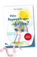 Buch "Haben Regenwürmer Augen?"