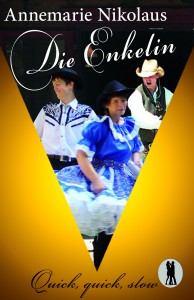 Cover: Die Enkelin, Annemarie Nikolaus